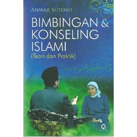 Jual Buku Konseling Bimbingan Dan Konseling Islami Shopee Indonesia