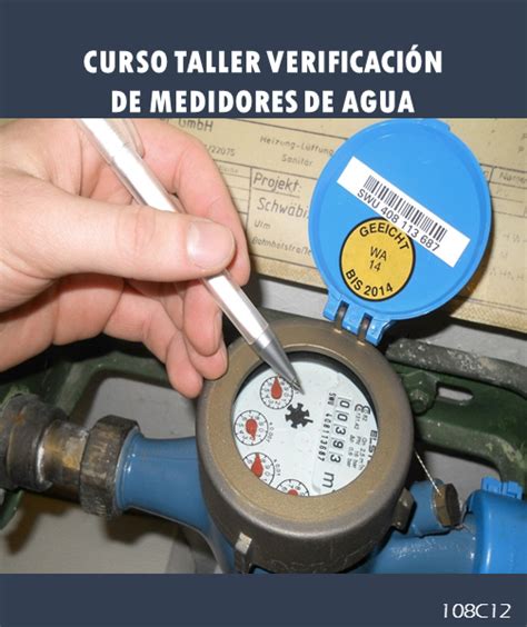 Curso Verificaci N De Medidores De Agua Exscientiaveritas Pe