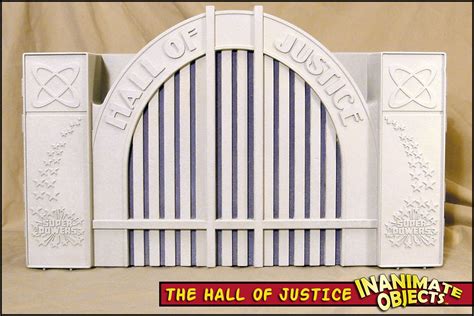 Inanimate Objects Hall Of Justice