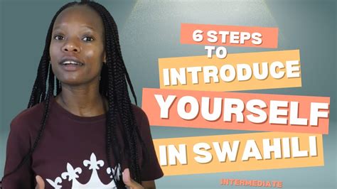 How To Introduce Yourself In Swahili Beginners With These 6 Steps