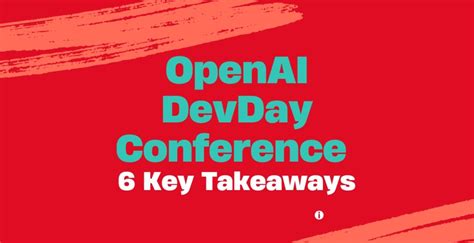 Openai Devday Conference Key Takeaways Wiki Tools