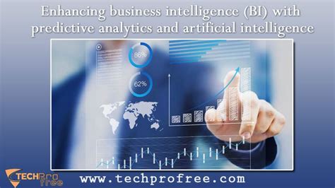 Enhancing Business Intelligence Bi With Predictive Analytics And