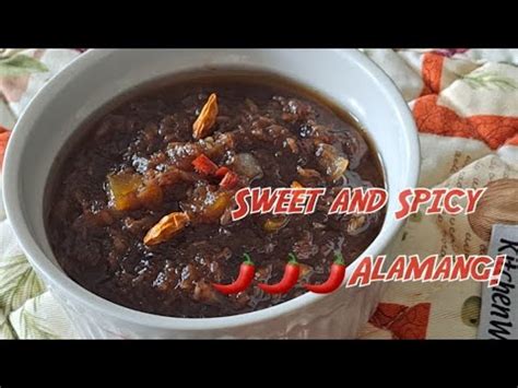 How To Cook Sweet And Spicy ALAMANGMake Your DISH So SAVORY With