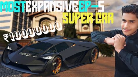 MOST EXPENSIVE SUPER CAR GTA 5 GAMEPLAY 5 YouTube