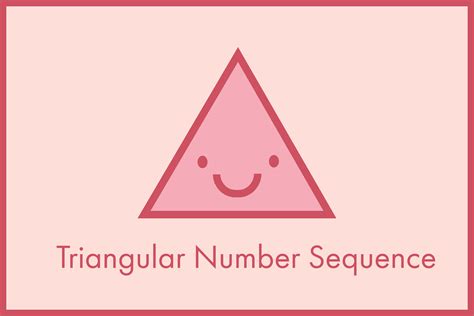 Triangular Number Sequence | Explanation with Application - Cheenta Academy