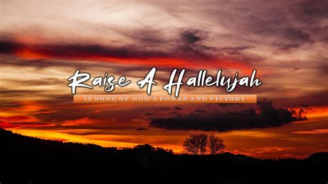 Raise A Hallelujah Bundle 12 Song Of God S Power And Victory