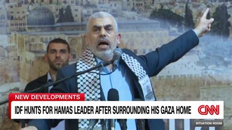 Hamas leader in Gaza is top Israeli target | CNN