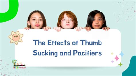 The Effects Of Thumb Sucking And Pacifiers