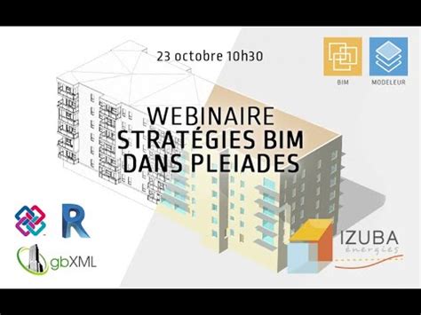 Webinaire Izuba énergies Stratégies BIM dans Pleiades 23 octobre