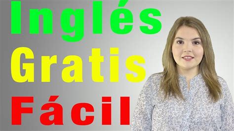 Curso De Ingles Gratis Nivel Inicial Para Principiantes Leccion 1