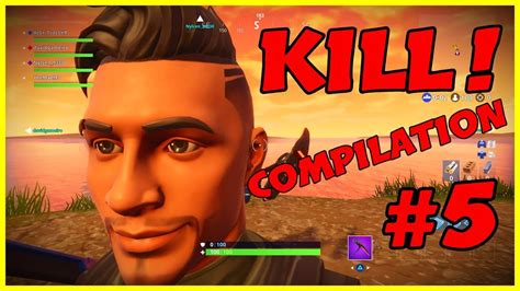 Fortnite Kill Compilation Youtube