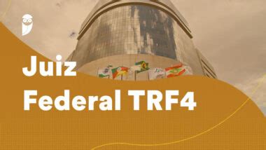 Concurso TRF4 Juiz Federal Saiu O Resultado Final