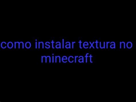 Como Instalar Textura No Minecraft Pe YouTube