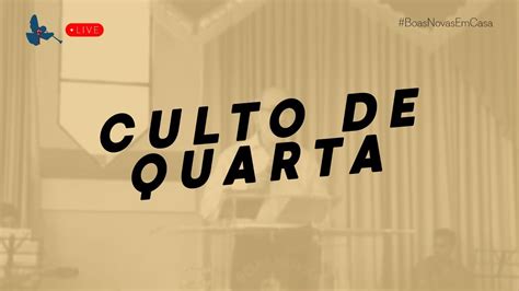 Culto De Quarta Online Youtube