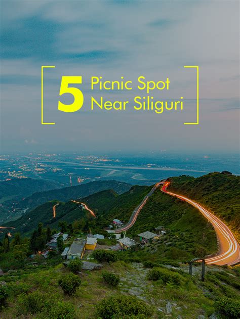 Top 5 Picnic Spots Near Siliguri 1001 Things About North Bengal