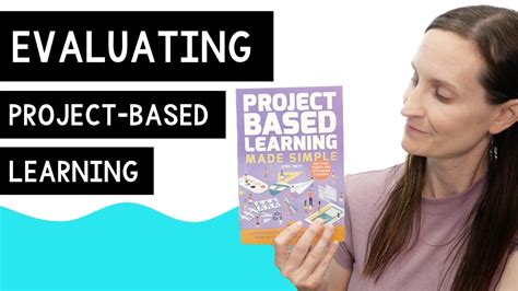 How To Evaluate Project Based Learning Using Rubrics And More Youtube