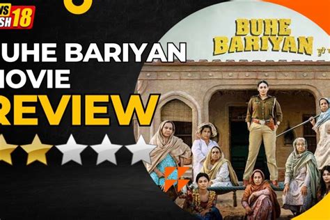 Buhe Bariyan Movie Review: Neeru Bajwa Can't Rescue, Movie Falls Short ...