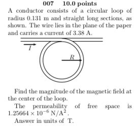 Solved A Conductor Consists Of A Circular Loop Of Radius Chegg