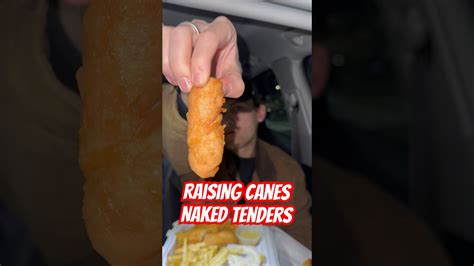 Trying The Naked Chicken Tenders From Raising Canes Youtube