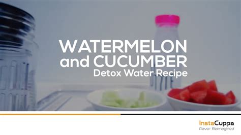 Watermelon And Cucumber Detox Water Recipe Youtube