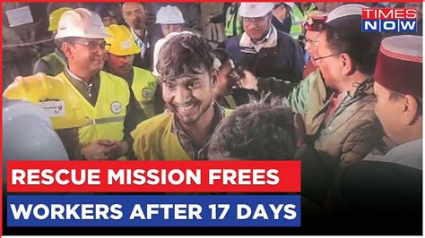 WATCH Saluting Indian Rescuers And Rescuees 41 Rescued Workers Emerge