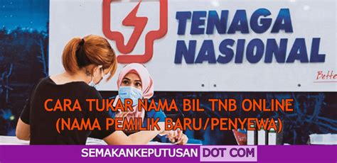 Download Borang Tukar Nama Tnb Elak Penyewa Tak Bayar Ini Cara Tukar Nama Bil Tnb Online