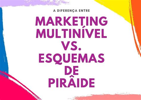 A Diferença entre Marketing Multinível e Esquemas de Pirâmide ow