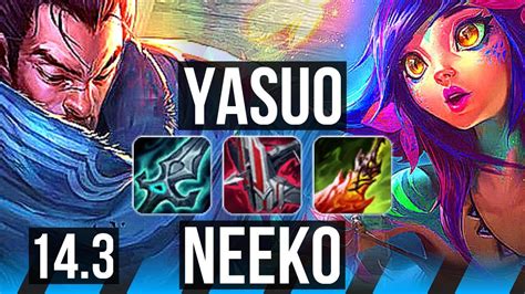 Yasuo Vs Neeko Mid 600 Games 6 3 10 Kr Grandmaster 14 3 Youtube