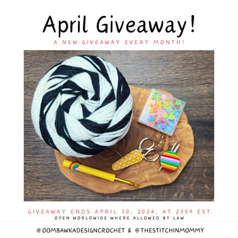 Monthly Yarn And Crochet Hook Giveaway April