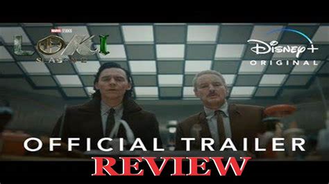 Official Trailer Loki Season 2 Review Youtube