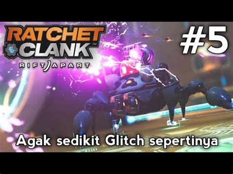 Glitch Sedikit Game Nya Ratchet Clank Rift Apart Walk Through Part