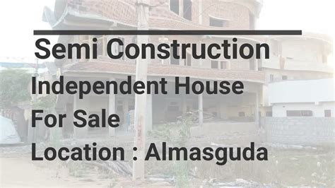 Bhk Independent House G For Sale In Hyderabad Sq Yds Almasguda