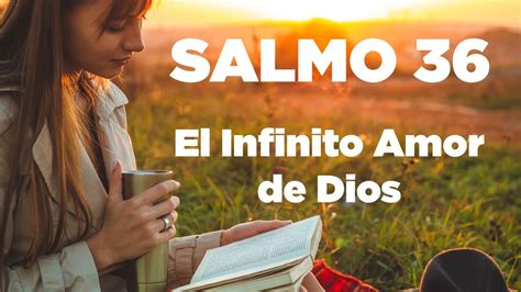 Recibe El Infinito Amor De Dios Con Este Salmo En Oraci N Youtube