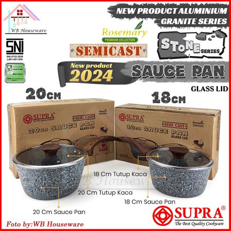 Jual Supra Sauce Pan Semi Cast Cm Granite Stone Series Tutup