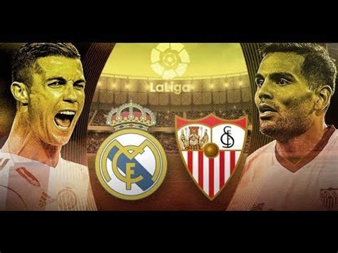 Real Madrid Vs Sevilla En Vivo Liga Espa Ola Narracion Youtube