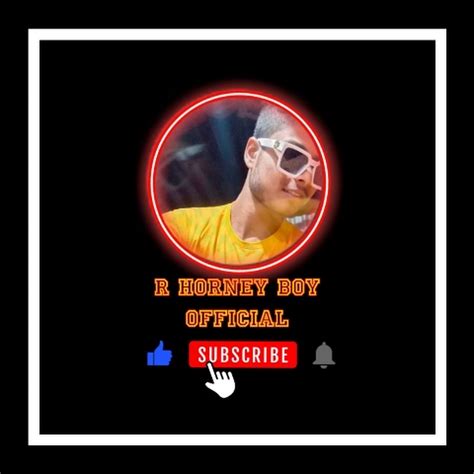 R HORNY BOY OFFICIAL YouTube