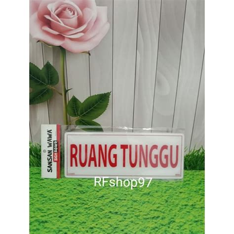 Jual Akrilik Ruang Tunggu Sign Board Tebal Berkualitas Shopee Indonesia