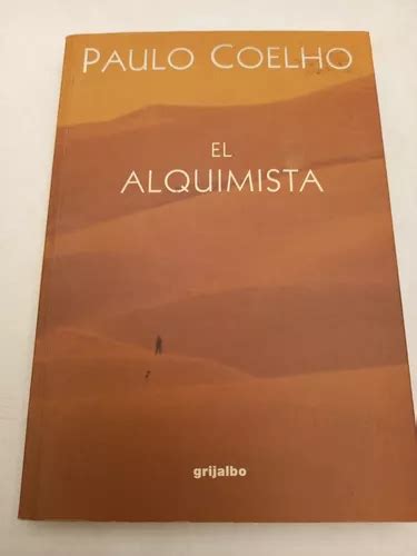 El Alquimista Paulo Coelho Ed Grijalbo Meses Sin Inter S