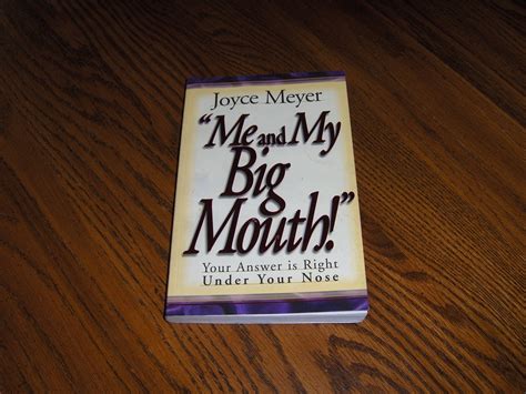 Me And My Big Mouth Joyce Meyer Books