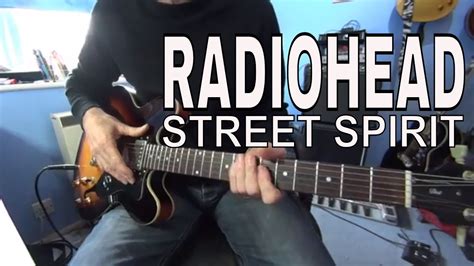 Radiohead Street Spirit Fade Out Guitar Lesson Tutorial Youtube