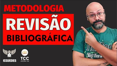 Como Escrever A Metodologia Em Um Tcc De Revis O Bibliogr Fica Youtube