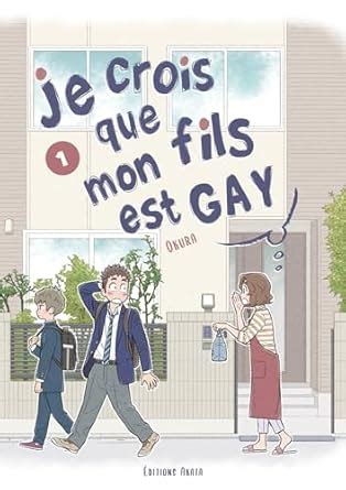 Je Crois Que Mon Fils Est Gay Tome EBook Okura Sinnes Jordan Amazon Fr Boutique Kindle