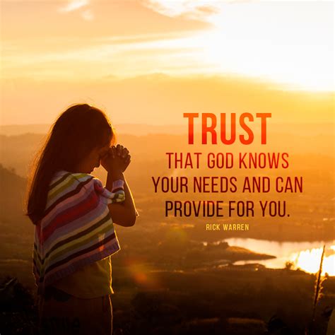 Trust That God Knows Your Needs And Can Provide For You Sermonquotes