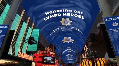 Fremont Street Experience Canopy To Celebrate Law Enforcement