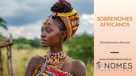 Nomes Afros Femininos - 100 nomes femininos com a Letra L mais bonitos - Nomes Criativos