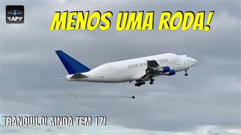 Extra Atlas Air Boeing Dreamlifter Perde Uma Roda Do Trem De