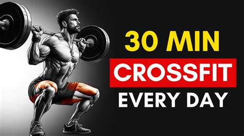 What Happens To Your Body When You Do Crossfit Every Day 30 Day Challenge Youtube