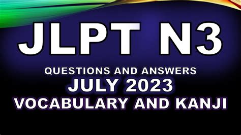 Jlpt N July Vocabulary And Kanji Questions And Answers Youtube