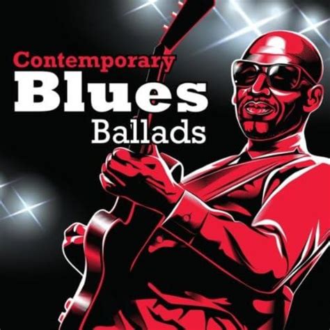 Amazon Musicでvarious Artistsのcontemporary Blues Balladsを再生する