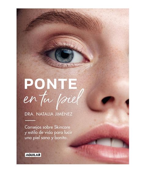 Skin Positive O La Importancia De Aceptar Tu Piel Para Tu Bienestar Y